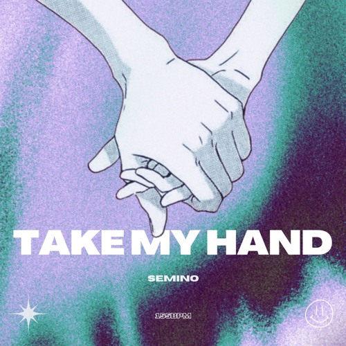 Take My Hand [Free DL]