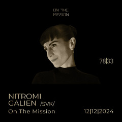 On The Mission 2024 〜 78|33 〜 Nitromi Galien