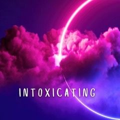 Intoxicating