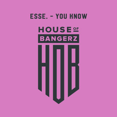BFF347 Esse. - You Know (FREE DOWNLOAD)