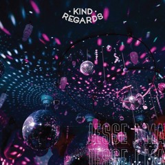 Kind Regards, Good People