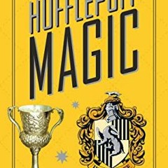 ❤️ Download Harry Potter: Hufflepuff Magic: Artifacts from the Wizarding World (Harry Potter Art