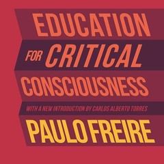 ⚡PDF❤ Education for Critical Consciousness