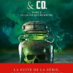 [Télécharger en format epub] Le crâne qui murmure (Lockwood & Co. #2) PDF - KINDLE - EPUB - MOBI