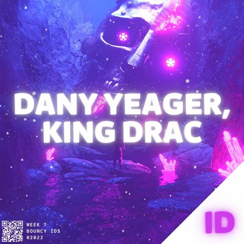 Dany Yeager & King Drac - ID