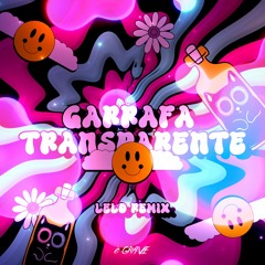 MC LF - Garrafa Transparente (LELO Remix)