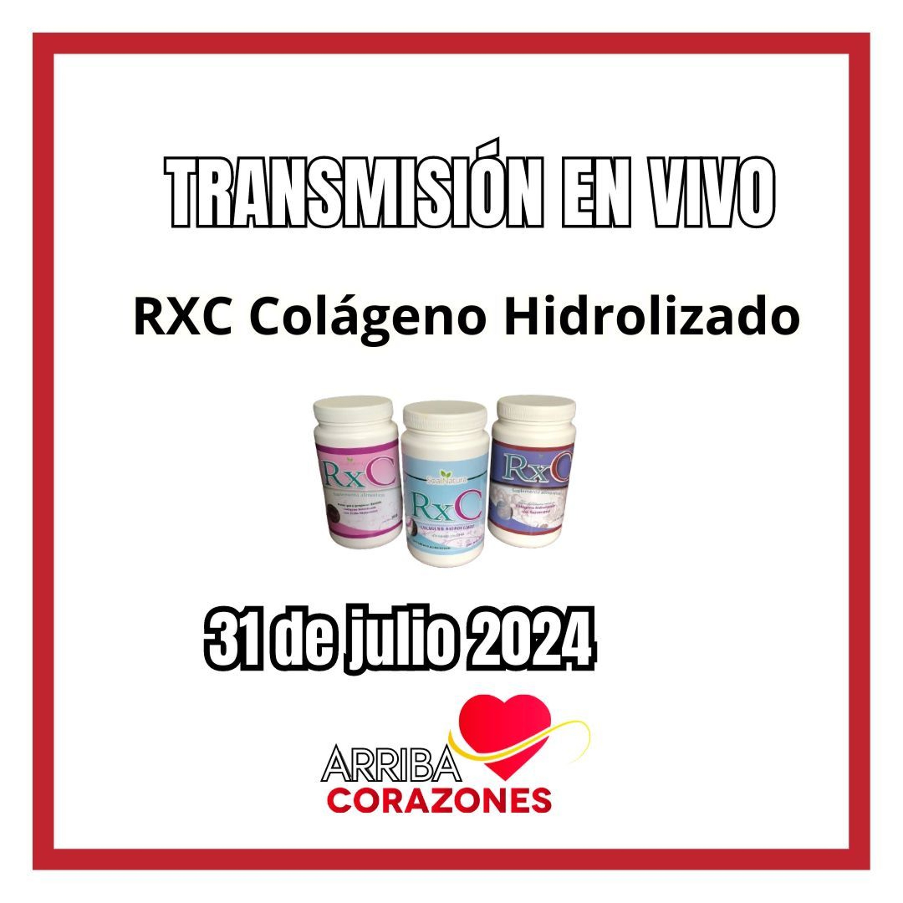 ARRIBA CORAZONES 31 DE JULIO 2024 episode artwork