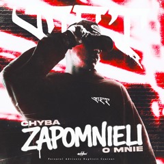 CHYBA ZAPOMNIELI O MNIE (feat. DJ Gondek)