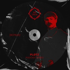 RED CIRCLE PODCAST [RCPS011] | PLØTZ