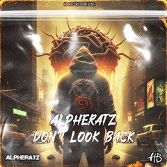 ALpheratz - Don't Look Back (RADIO EDIT)