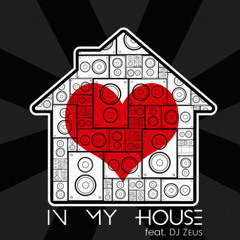 "In My House" feat. DJ Zeus