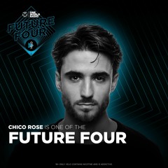 The Future 4 - Chico Rose