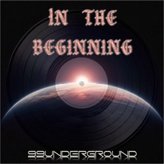 In the beginning - Breakbeat Mix