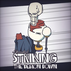 STRIKING THE DEMON DOWN [Stormastered]