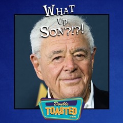 WHAT UP, SON? - 07 - 05 - 2021