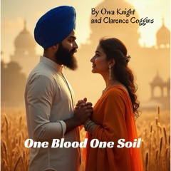 🎵” One Blood, One Soil”  by Owa Knight and Clarence Coggins.mp3