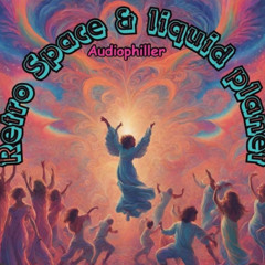 RETRO SPACE & LIQUID PLANETS - AudioPhiller