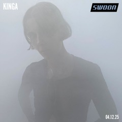 Kinga @ SWOON | 04.12.2025