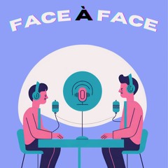 Face À Face épisode 1