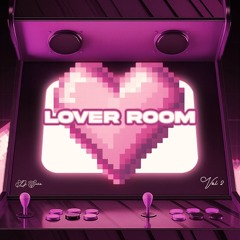 LOVER ROOM #2