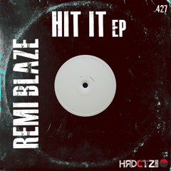 Remi Blaze, Nick Silva, Hyland & Kavai - Hit It EP