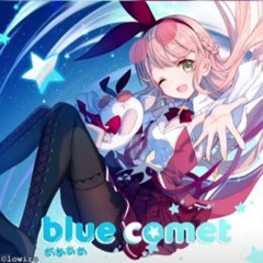 【Arcaea】blue comet - ああああ
