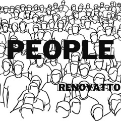 PEOPLE  RENOVATTO
