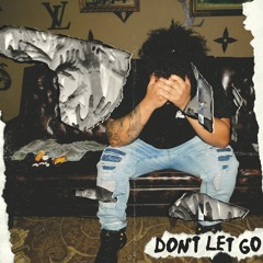 DON'T LET GO (MASTER VERSION)