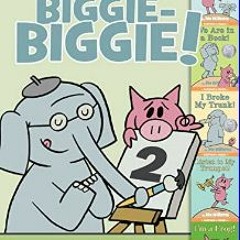 {DOWNLOAD} ❤ An Elephant & Piggie Biggie Volume 2! (An Elephant and Piggie Book)     Hardcover – I
