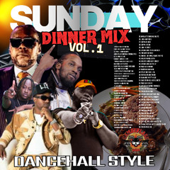 Sunday Dinner Mix Vol 1