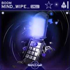 BOOM - mind_wipe_