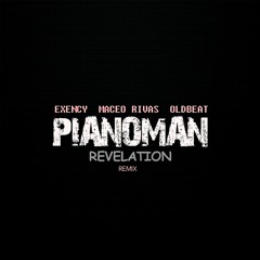 Pianoman - Revelation (Exency, Maceo Rivas, Oldbeat Remix) PROMO
