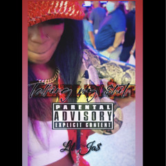 Talkin My $hit - Lil Ja$