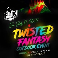 Fox Ent. Twisted Fantasy July 11 2021 [Sibling music]