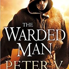 [Epub]$$ The Warded Man: Book One of The Demon Cycle [PDFEPub]