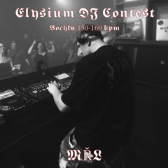 MŘL - Elysium  DJ Contest