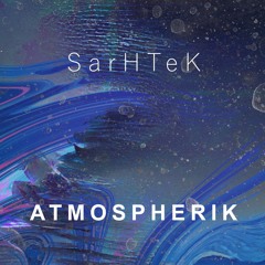 Sarhtek - Atmospherik