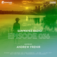 Sunwaves Radio 036 |Hosted by Andrew Frenir [09.27.2024]