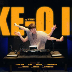 MIXSET KE-O VOL.2 WIND.P NHẠC HOT TIKTOK 2025