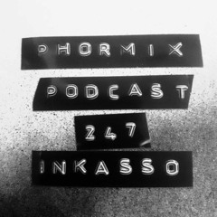 Phormix Podcast #247 ● Inkasso
