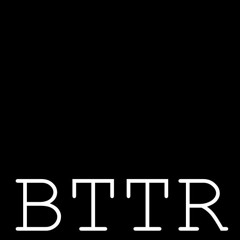 BTTR