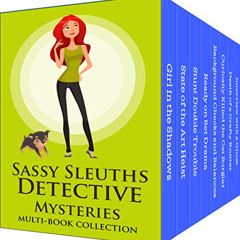 Read EBOOK 💛 Sassy Sleuths Detective Mysteries: 13 Cozy Mystery Novels (Angela Peppe