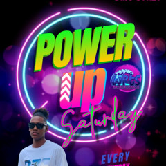 Power Up Saturdays Vol.3 (10.05.25)