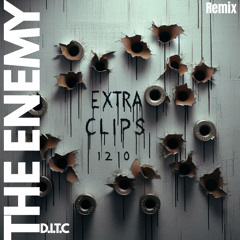 The Enemy. DITC 1210 remix