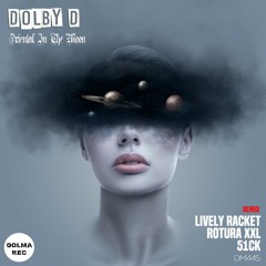 Dolby D - Oriental In The Moon (ROTURA XXL Remix) (29/11/2024)