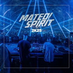 Mateo & Spirit - 2K25