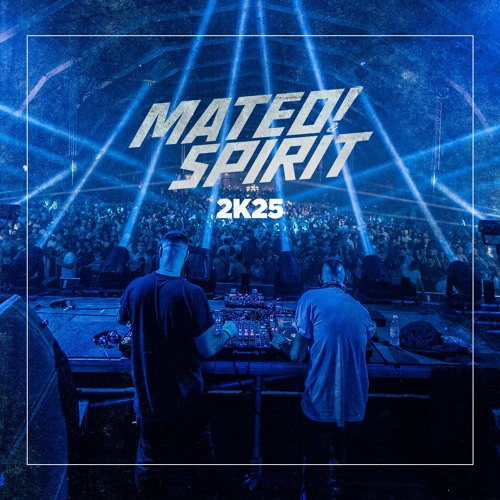 Mateo & Spirit - 2K25
