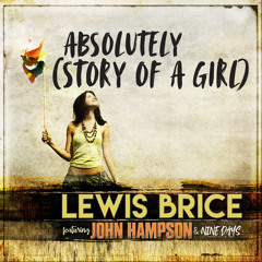 Absolutely (Story of a Girl) [feat. Nine Days & John Hampson]