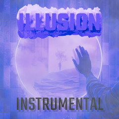 Illusion (Instrumental)