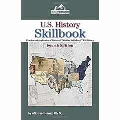 Download ⚡️ [PDF] U.S. History Skillbook Practice and Application of Historical Thinking Skills